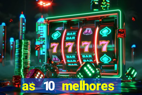 as 10 melhores plataformas de jogos